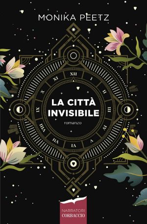 [Das Herz der Zeit 01] • La Città Invisibile